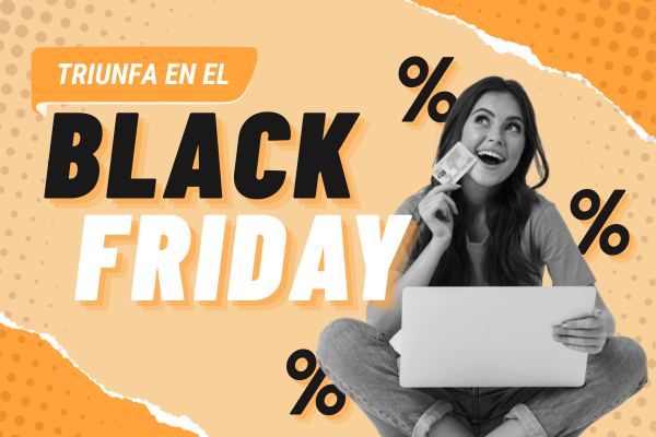 ¿Quieres triunfar con tu marca durante el ‘Black Friday’?